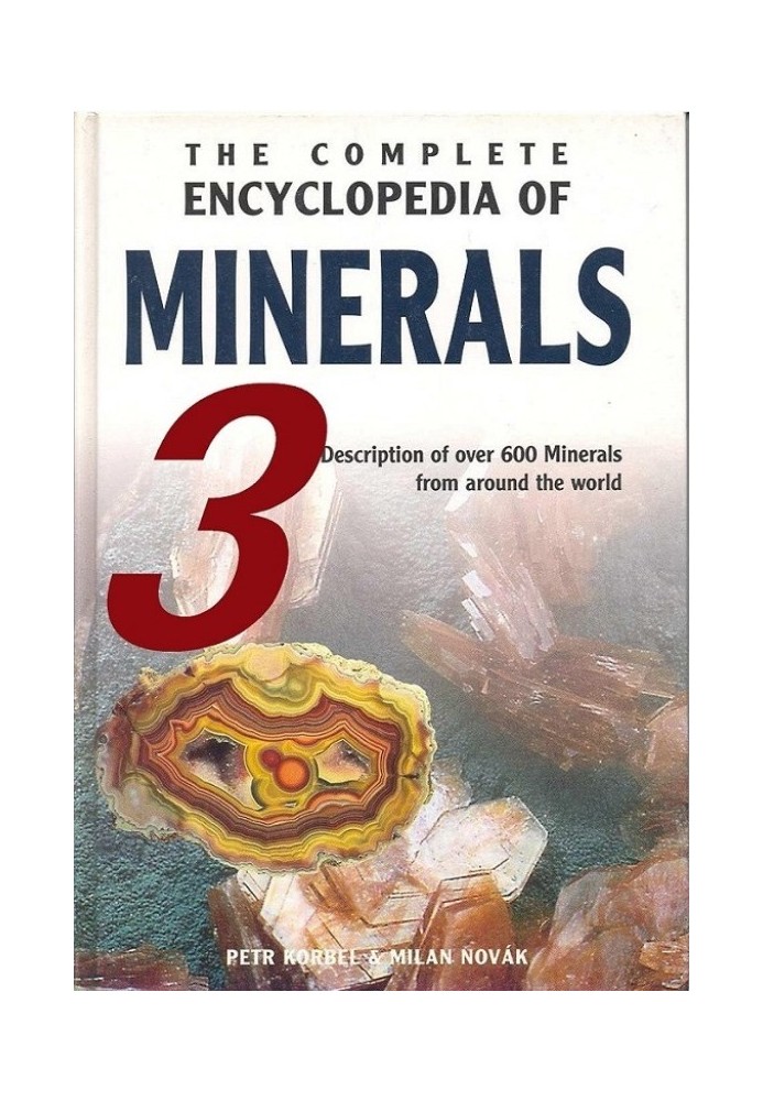 Minerals. Illustrated encyclopedia. Part three