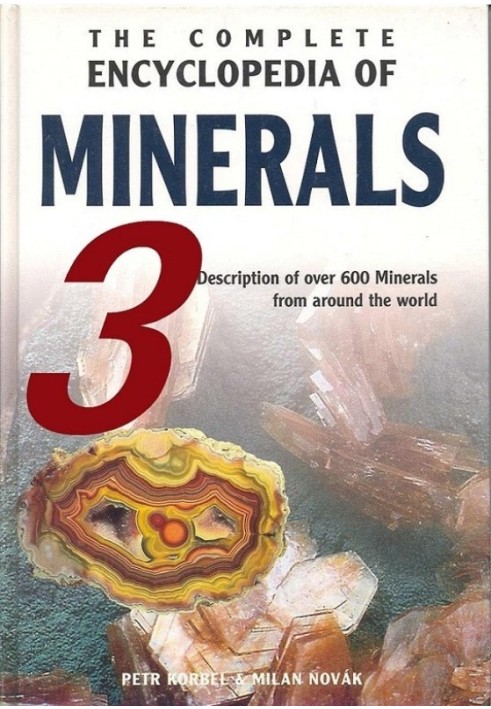 Minerals. Illustrated encyclopedia. Part three