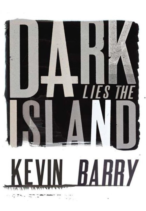 Dark Lies the Island