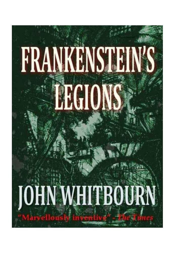 Frankenstein’s Legions