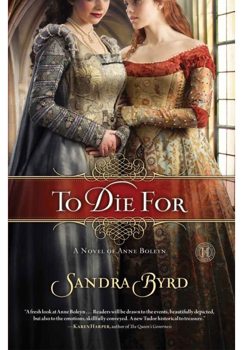 To Die For: A Novel of Anne Boleyn