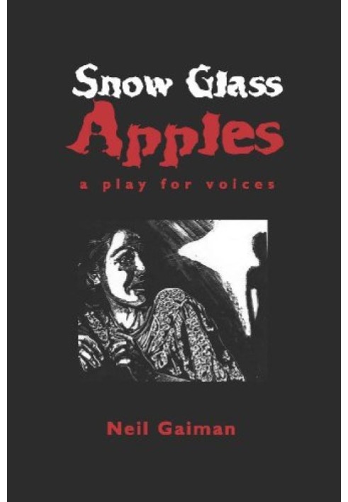 Snow Glass Apples: A Play for Voices