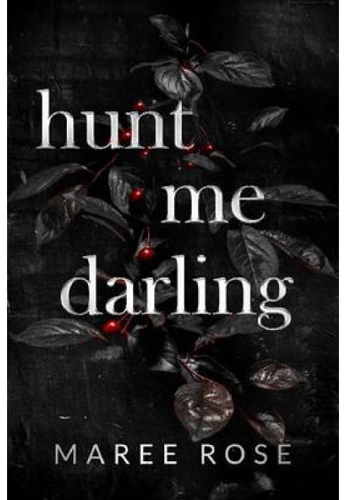 Hunt me darling