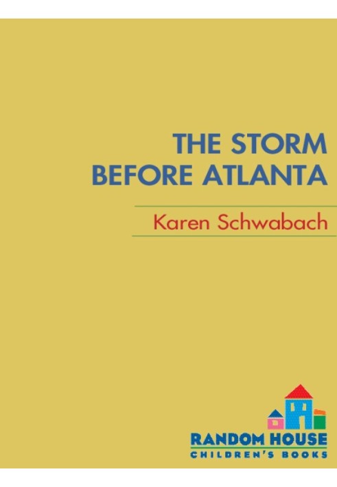 The Storm Before Atlanta