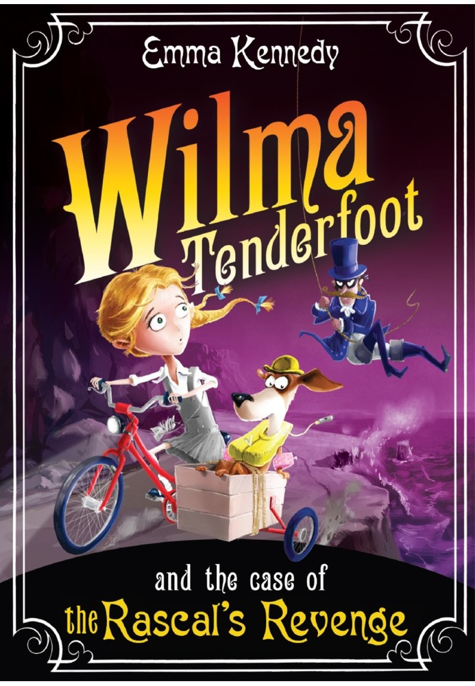 Wilma Tenderfoot and the Case of the Rascal's Revenge