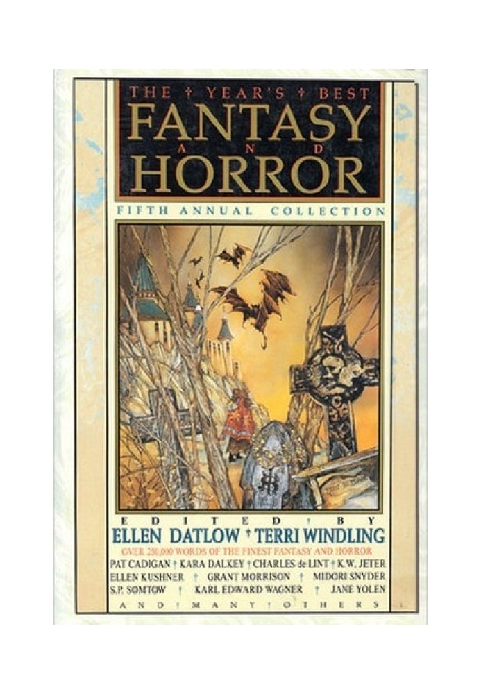 The Year's Best Fantasy and Horror. Fifth Annual Collection