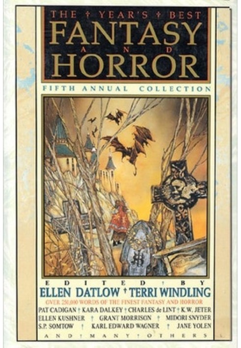 The Year's Best Fantasy and Horror. Fifth Annual Collection