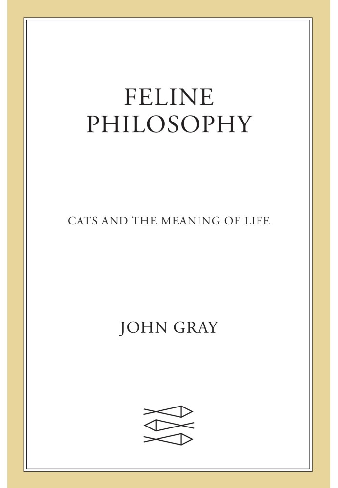 Feline Philosophy: Cats and the Meaning of Life