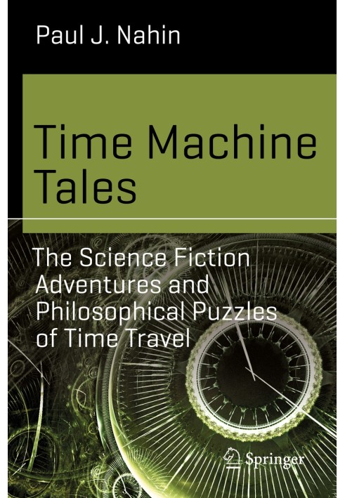 Казки про машину часу: науково-фантастичні пригоди та філософські головоломки подорожей у часі