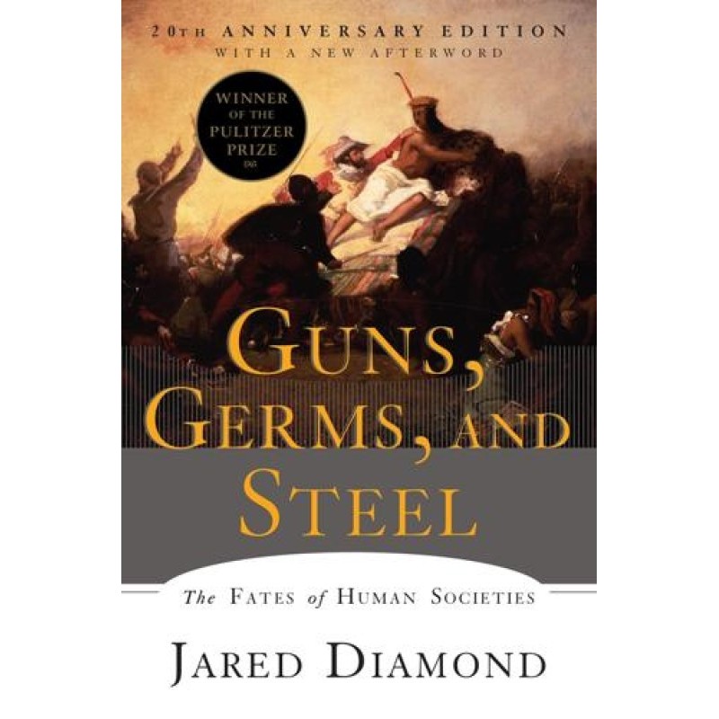 Guns, Germs and Steel The...