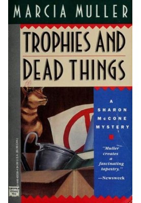 Trophies And Dead Things