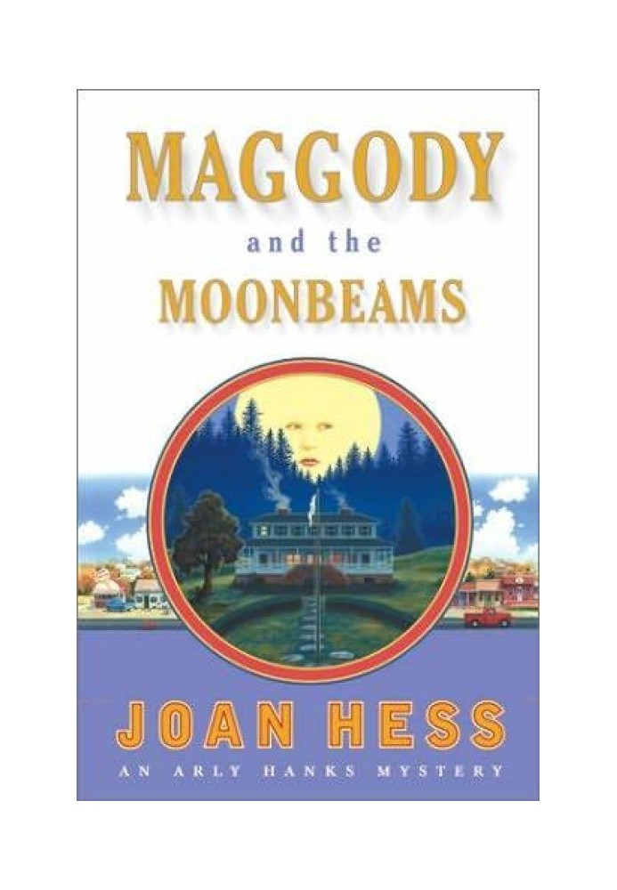 Maggody And The Moonbeams