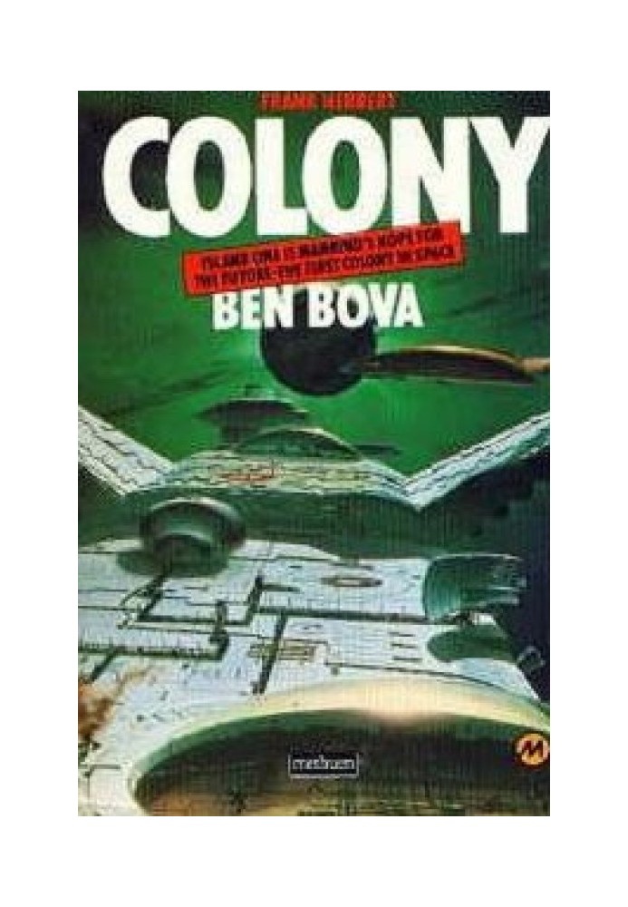 The colony