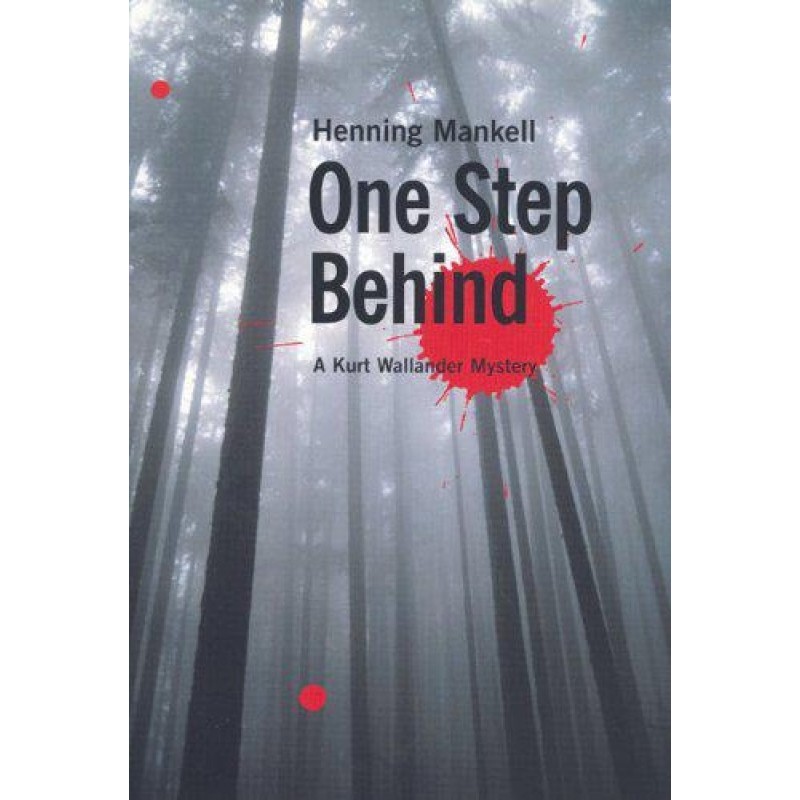 One Step Behind