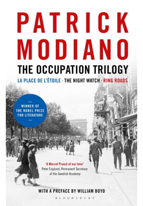 The Occupation Trilogy: La Place de l'Étoile – The Night Watch – Ring Roads