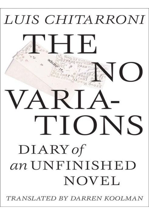 The No Variations: Diary of an Unfinished Novel