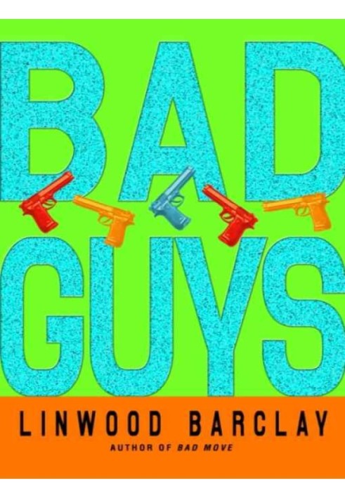 Bad Guys