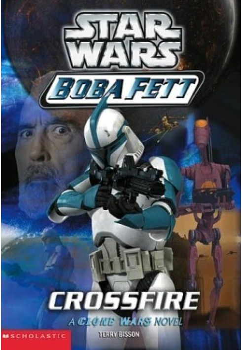 Star Wars. Boba Fett: 2. Crossfire