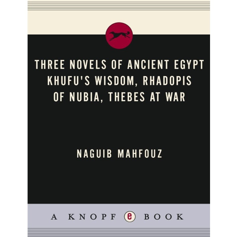 Three Novels of Ancient Egypt