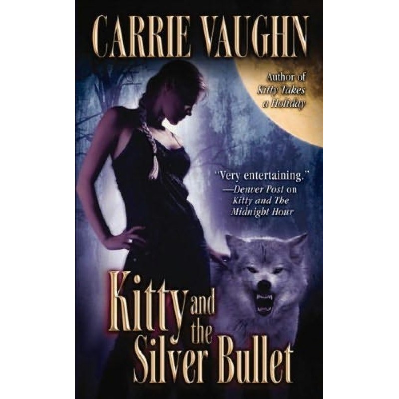 Kitty and the Silver Bullet