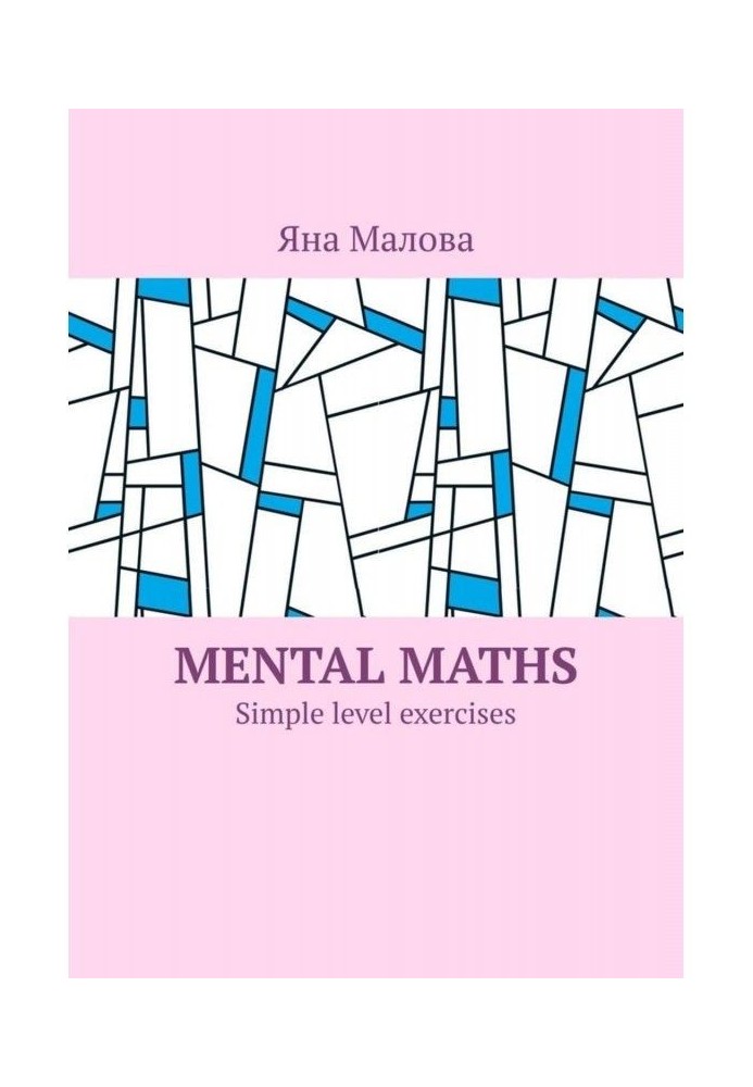 Mental maths. Simple level exercises