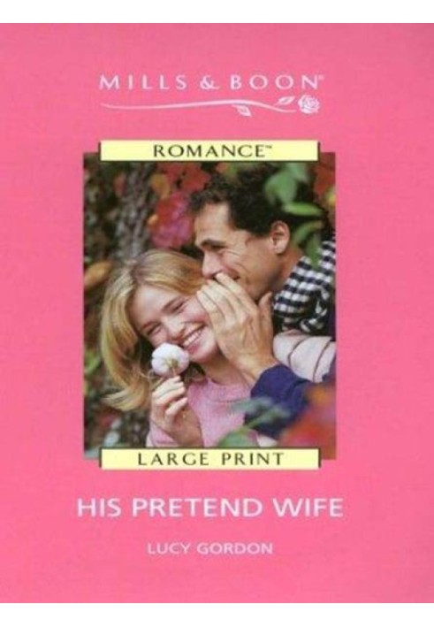 His Pretend Wife