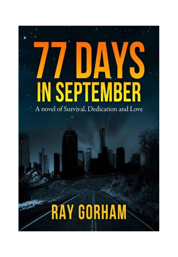 77 Days in September