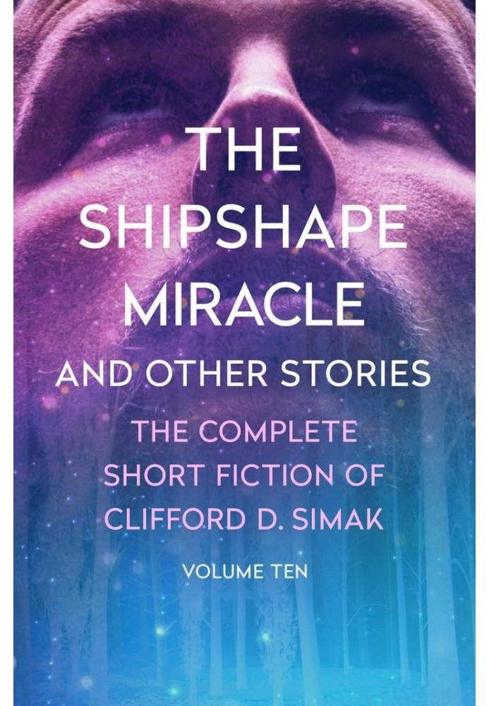 The Shipshape Miracle : And Other Stories