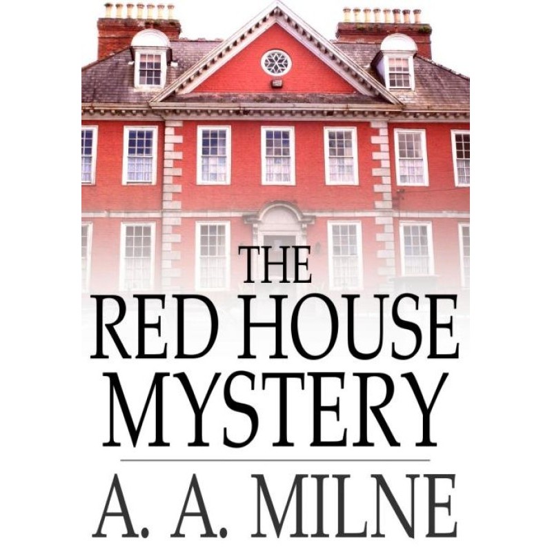 The Red House Mystery