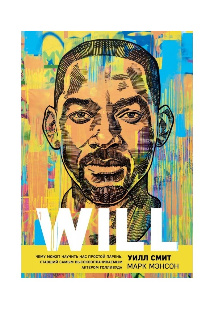 Will. What can teach us simple fellow, becoming the most high-paying actor of Hollywood