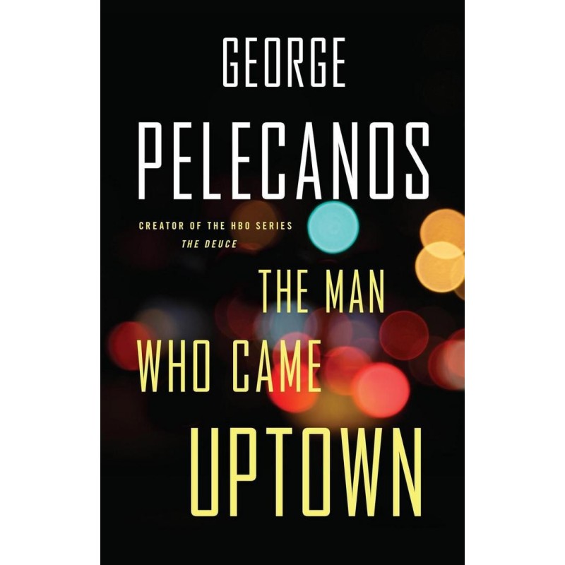 The Man Who Came Uptown