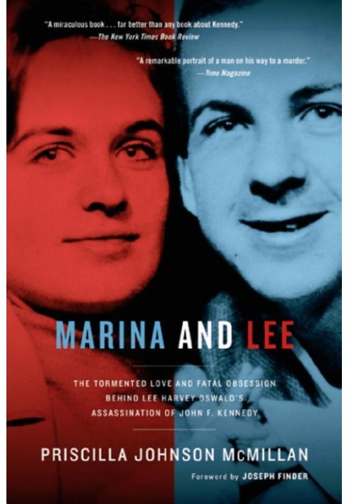 Marina and Lee: The Tormented Love and Fatal Obsession Behind Lee Harvey Oswald's Assassination of John F. Kennedy