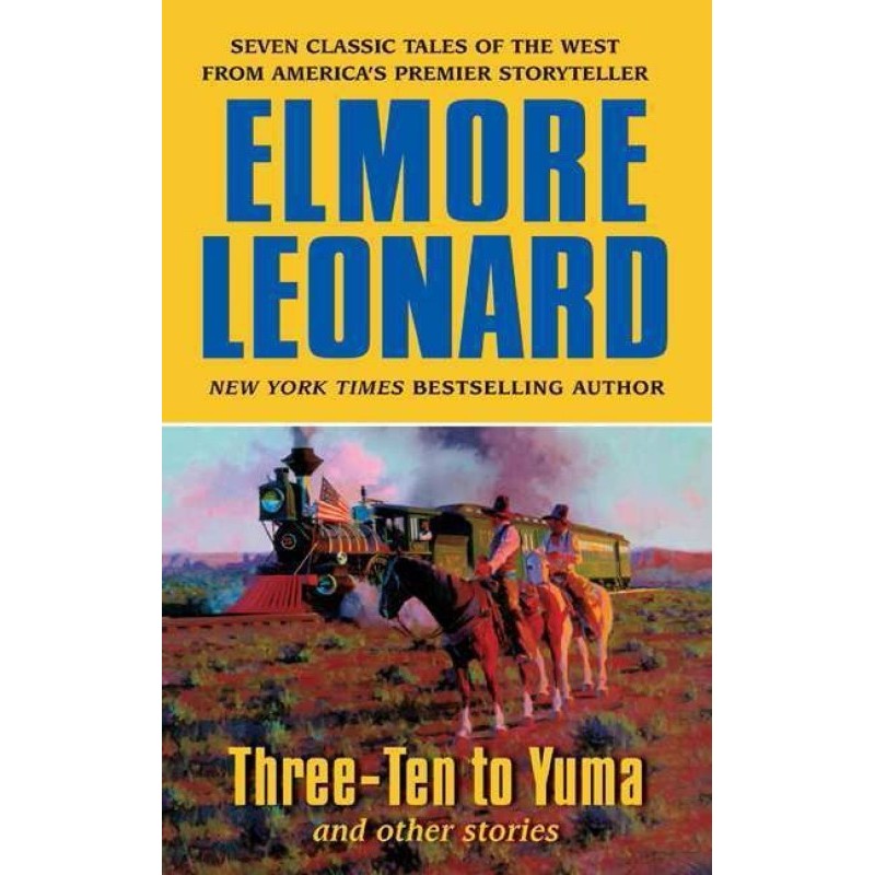 Three-Ten to Yuma and Other...