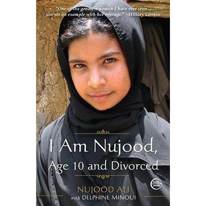 I Am Nujood, Age 10 and...