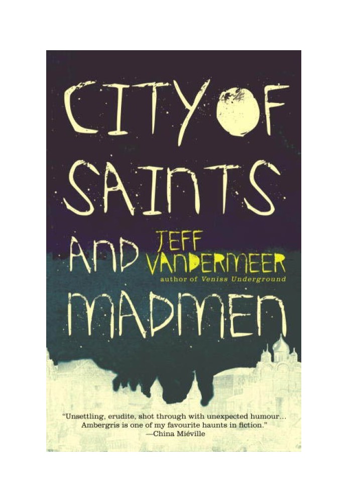 City of Saints and Madmen