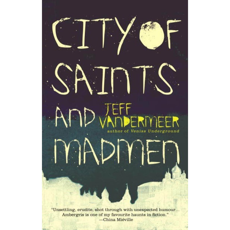 City of Saints and Madmen