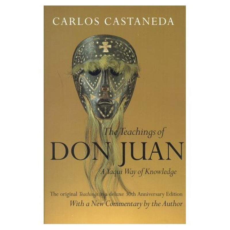 Teachings of Don Juan:...