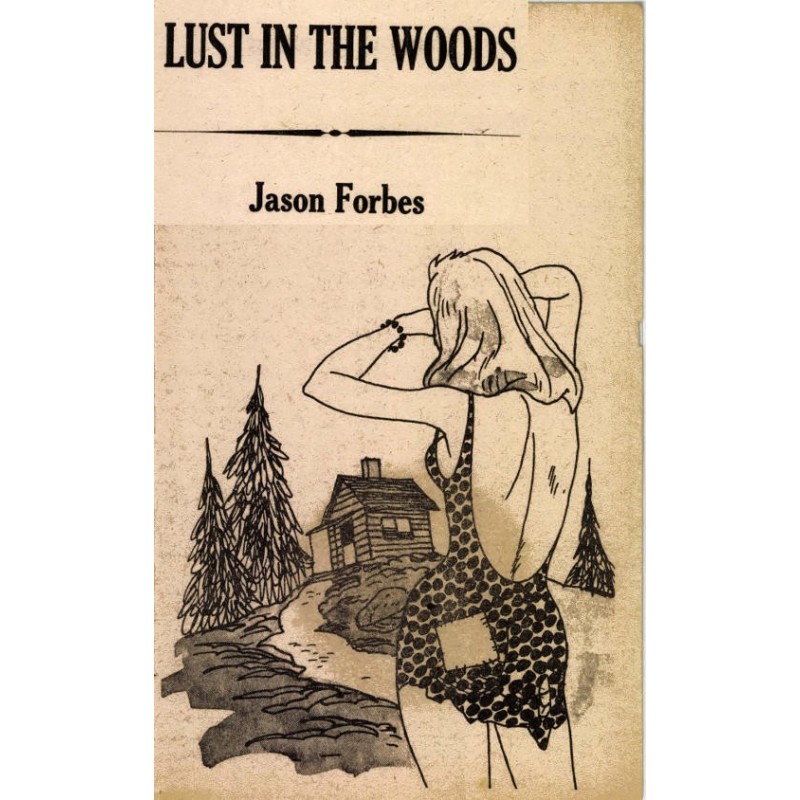 Lust in the Woods