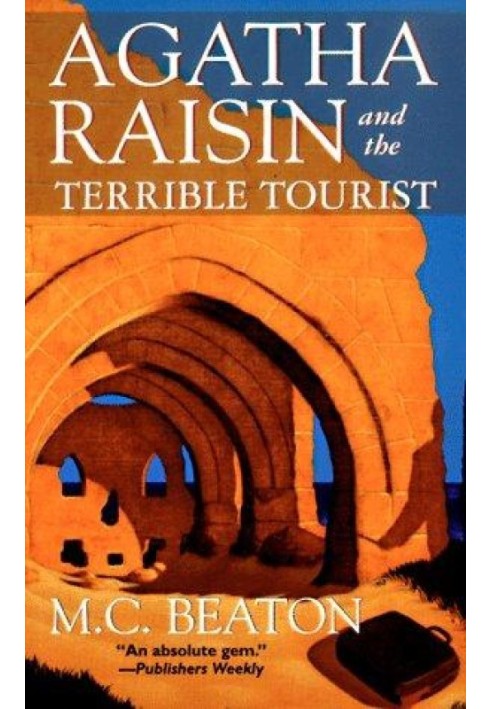 Agatha Raisin and the Terrible Tourist