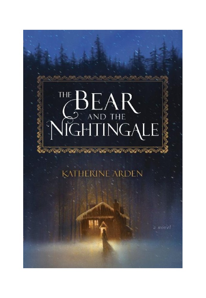 The Bear and the Nightingale