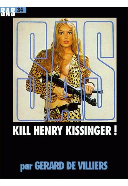 Kill Henry Kissinger!