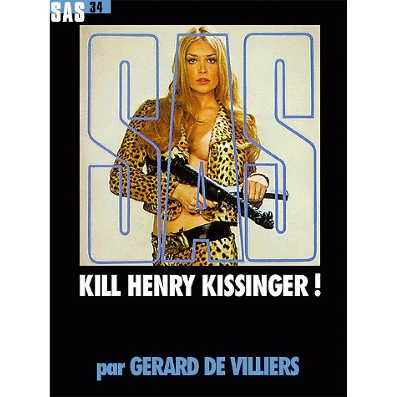 Kill Henry Kissinger!