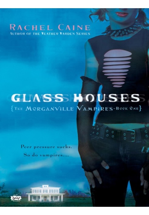 Glass Houses