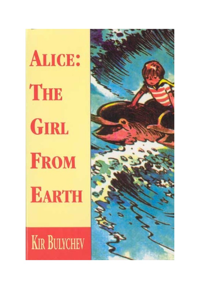 Alice: The Girl From Earth