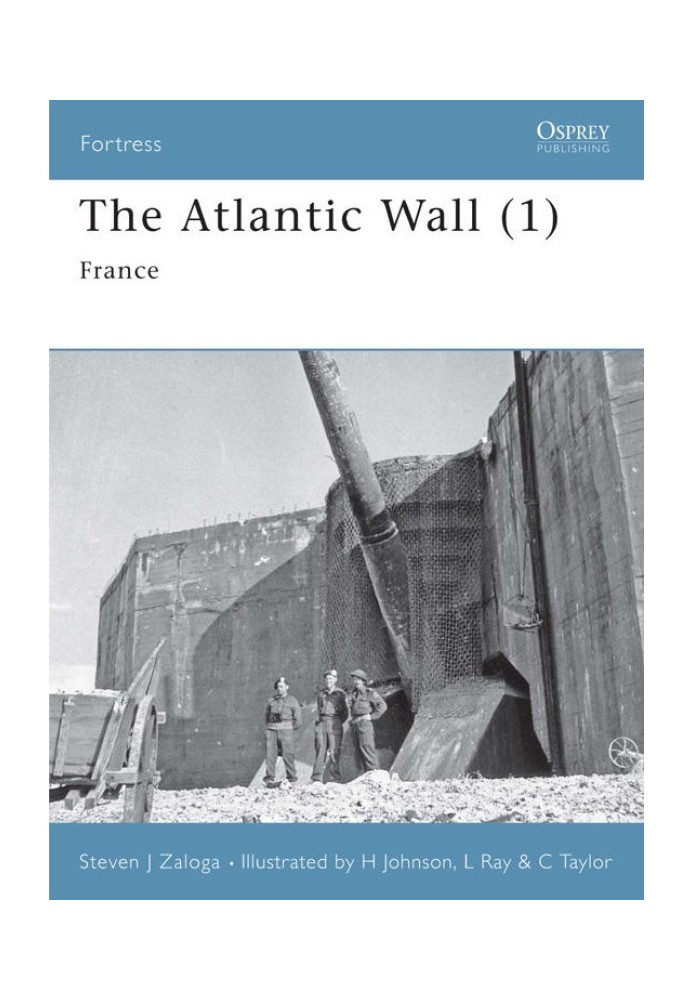 The Atlantic Wall (1): France