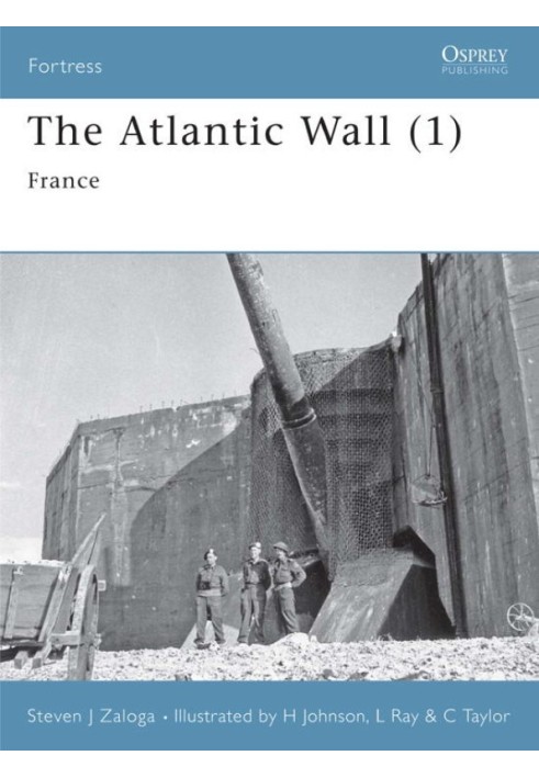 The Atlantic Wall (1): France