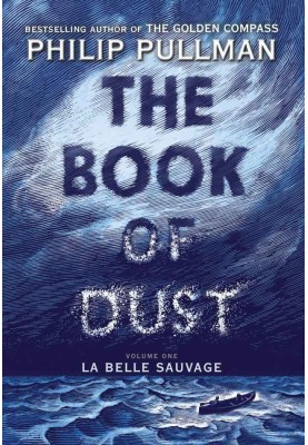 The Book of Dust: La Belle Sauvage