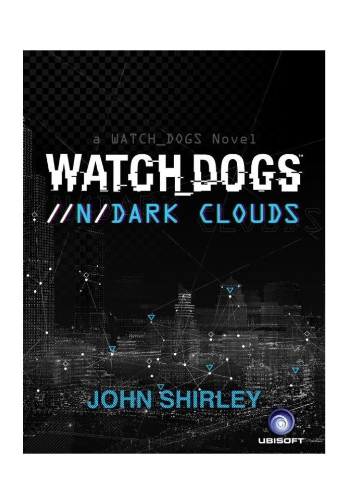 Watch Dogs: Dark Clouds