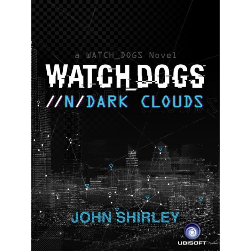 Watch Dogs: Dark Clouds