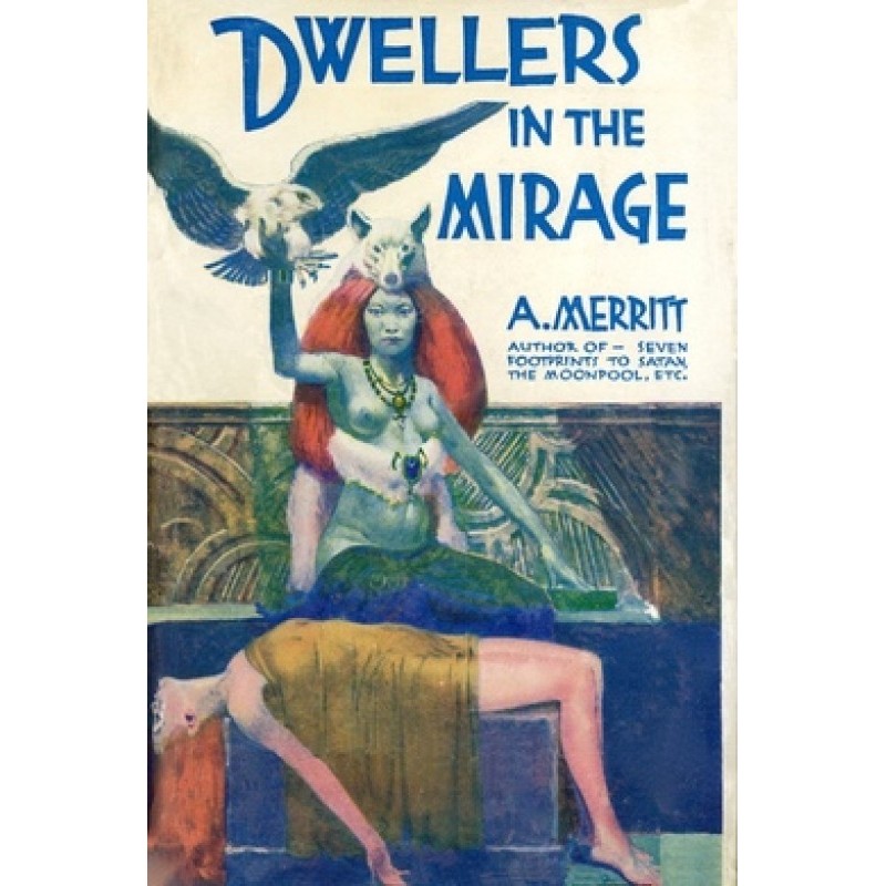 Dwellers in the Mirage